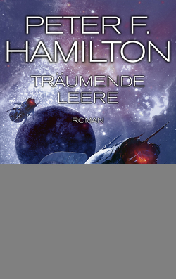 Träumende Leere von Hamilton,  Peter F., Neuhaus,  Michael