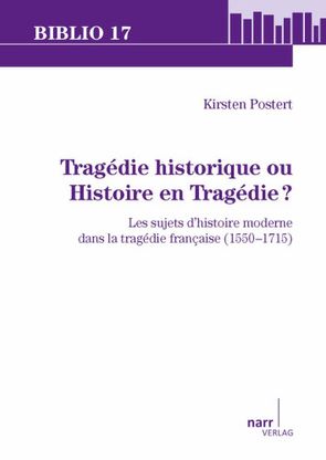 Tragédie historique ou Histoire en Tragédie? von Postert,  Kirsten