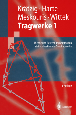 Tragwerke 1 von Harte,  Reinhard, Krätzig,  Wilfried B., Meskouris,  Konstantin, Wittek,  Udo