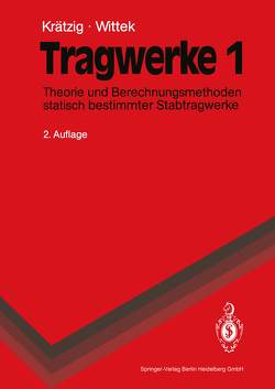 Tragwerke von Krätzig,  Wilfried B., Wittek,  Udo