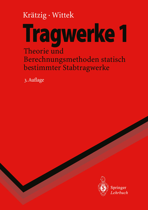 Tragwerke von Krätzig,  Wilfried B., Wittek,  Udo