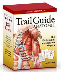 Trail Guide Anatomie von Biel,  Andrew, Kolster,  Bernard C.