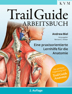 Trail Guide – Arbeitsbuch von Biel,  Andrew, Kolster,  Bernard C.