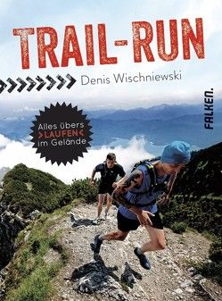 Trail-Run von Wischniewski,  Denis