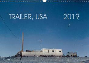 Trailer, USA (Wandkalender 2019 DIN A3 quer) von Kutschker,  Thomas