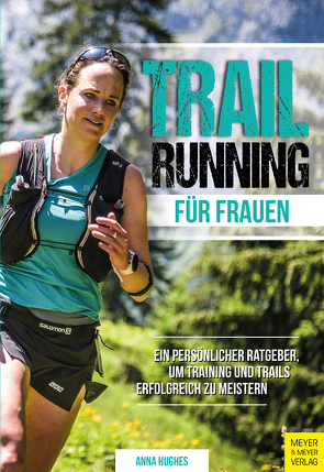 Trailrunning für Frauen von Hughes,  Anna