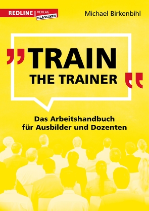 Train the Trainer von Michael,  Birkenbihl
