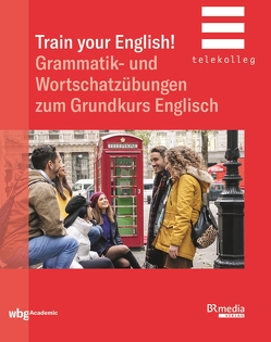 Train Your English! von Brown,  Bernard