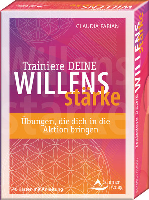 Trainiere deine Willensstärke – Übungen, die dich in die Aktion bringen von Fabian,  Claudia