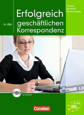 Training berufliche Kommunikation – B1/B2 von Eismann,  Volker