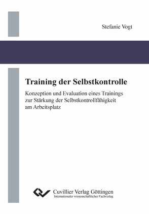 Training der Selbstkontrolle von Vogt,  Stefanie