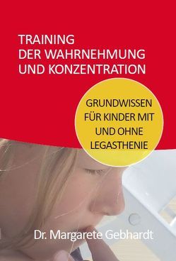 Training der Wahrnehmung und Konzentration von Gebhardt,  Margarete