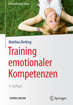 Training emotionaler Kompetenzen von Berking,  Matthias