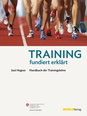 Training – fundiert erklärt von Hegner,  Jost