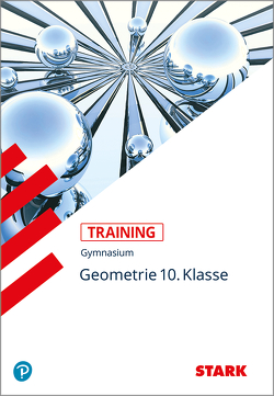 STARK Training Gymnasium – Mathematik Geometrie 10. Klasse von Semmelbauer,  Magnus