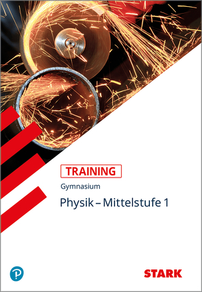 STARK Training Gymnasium – Physik Mittelstufe Band 1. von Borges,  Florian