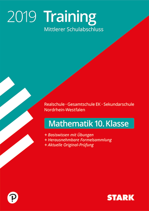 Training Mittlerer Schulabschluss Realschule / Gesamtschule EK / Sekundarschule NRW 2019 – Mathematik