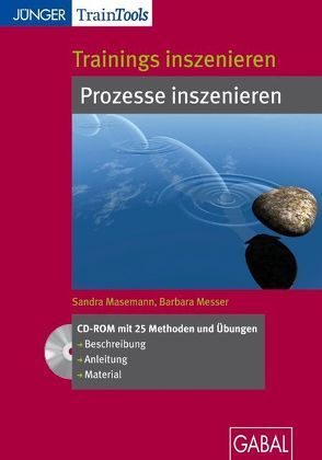 Trainings inszenieren: Prozesse inszenieren (CD-ROM) von Masemann,  Sandra, Messer,  Barbara