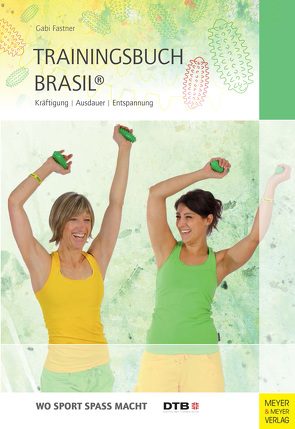 Trainingsbuch Brasil® von Fastner,  Gabi