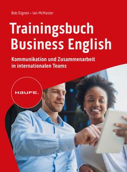 Trainingsbuch Business English von Dignen,  Bob, McMaster,  Ian