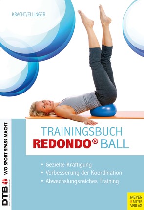 Trainingsbuch Redondo Ball von Ellinger-Hoffmann,  Monika, Kracht,  Inge