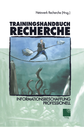 Trainingshandbuch Recherche von Recherche,  Netzwerk