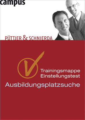 Trainingsmappe Einstellungstest für die Ausbildungsplatzsuche von Püttjer,  Christian, Schnierda,  Uwe