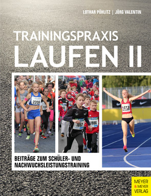 Trainingspraxis Laufen II von Pöhlitz,  Lothar, Valentin,  Jörg