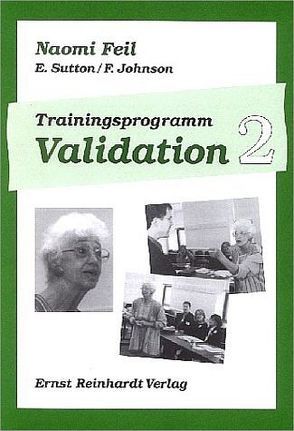 Trainingsprogramm Validation 2 von Feil,  Naomi, Gerold,  Andreas, Johnson,  Frances, Sutton,  Evelyn