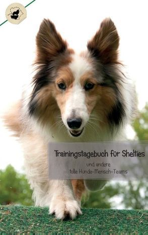 Trainingstagebuch für Shelties von Steuerwald,  Sissi