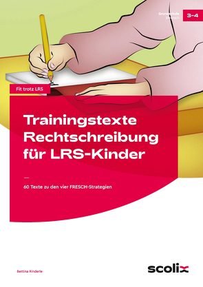 Trainingstexte Rechtschreibung für LRS-Kinder von Rinderle,  Bettina