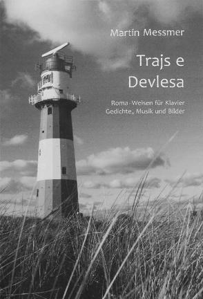 Trajs e Devlesa von Messmer,  Martin