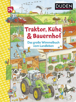 Traktor, Kühe & Bauernhof: Das große Wimmelbuch vom Landleben von Braun,  Christina, Coenen,  Sebastian