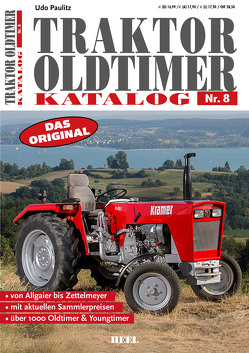 Traktor Oldtimer Katalog Nr. 8 von Paulitz,  Udo