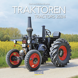 Traktoren 2024 von Korsch Verlag, Müller-Brunke,  Gerhard