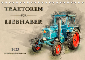 Traktoren für Liebhaber (Tischkalender 2023 DIN A5 quer) von Roder,  Peter