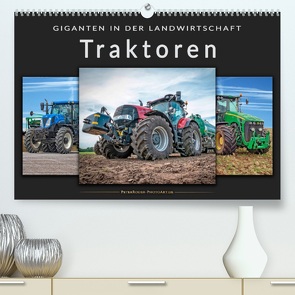 Traktoren – Giganten in der Landwirtschaft (Premium, hochwertiger DIN A2 Wandkalender 2023, Kunstdruck in Hochglanz) von Roder,  Peter