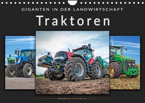 Traktoren – Giganten in der Landwirtschaft (Wandkalender 2022 DIN A4 quer) von Roder,  Peter