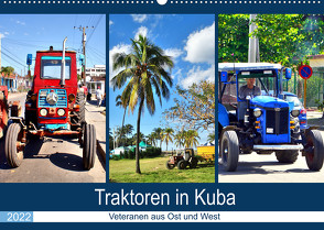 Traktoren in Kuba – Veteranen aus Ost und West (Wandkalender 2022 DIN A2 quer) von von Loewis of Menar,  Henning