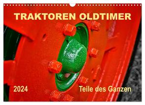 Traktoren Oldtimer – Teile des Ganzen (Wandkalender 2024 DIN A3 quer), CALVENDO Monatskalender von Roder,  Peter