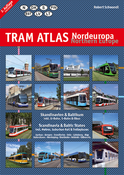 Tram Atlas Nordeuropa / Northern Europe von Schwandl,  Robert
