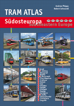 Tram Atlas Südosteuropa/Southeastern Europe von Phipps,  Andrew, Schwandl,  Robert