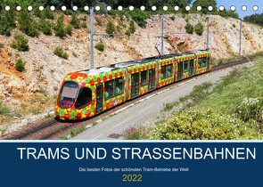 Trams und Straßenbahnen (Tischkalender 2022 DIN A5 quer) von Mainka,  Markus