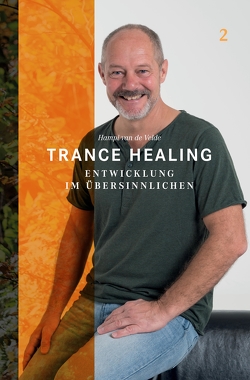 Trance Healing 2 von van de Velde,  Hampi