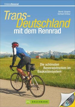 Trans-Deutschland mit dem Rennrad von Drokur,  Gerhard, Jürgens,  Bernd