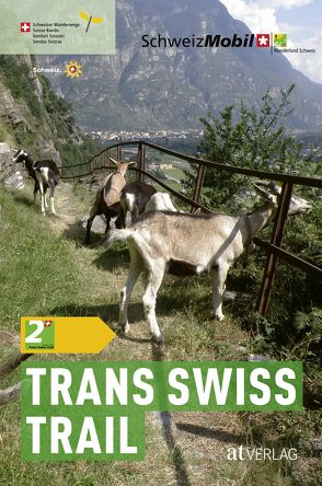 Trans Swiss Trail von Hagmann,  Luc