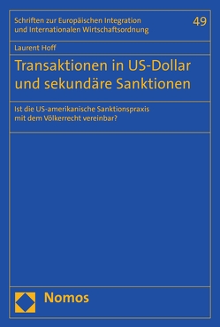 Transaktionen in US-Dollar und sekundäre Sanktionen von Hoff,  Laurent