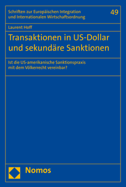 Transaktionen in US-Dollar und sekundäre Sanktionen von Hoff,  Laurent
