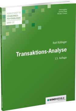 Transaktions-Analyse von Crisand,  Nicolas, Raab,  Gerhard, Rüttinger,  Rolf