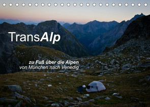 TransAlp – zu Fuß über die Alpen von München nach Venedig (Tischkalender 2023 DIN A5 quer) von Reinecke,  Ina